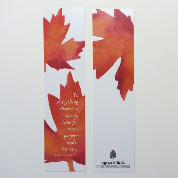 To everything there is a season, a time for every purpose under heaven Ecclesiastes 3:1 Bible Verse Bookmark - Scripture Bookmark