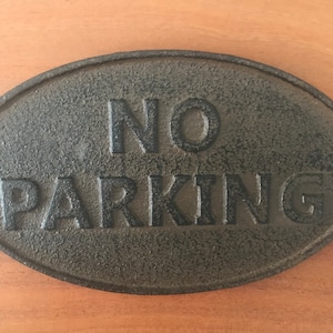 No Parking Cast Iron Vintage Look Gate Sign Parking Sign Plaque Mounting Metal Outdoor Fence Gate Sign