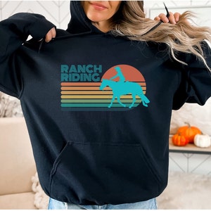 Ranch Riding Hoodie Sweatshirt, Horse Show Gift, Unisex Horse Hoodie, Retro Horse Shirt, Gift for Women,