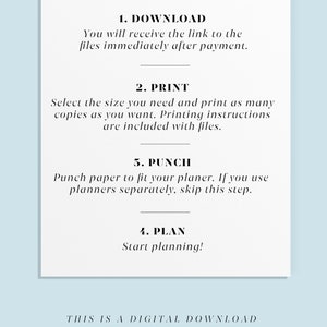 May include: A white and black graphic with the text "HOW DOES IT WORK" at the top. The graphic outlines five steps for using a digital planner: download, print, punch, plan, and a note that this is a digital download, no physical item will be shipped, and the file is not editable. The graphic also includes the website address "www.morningrosesociety.com".