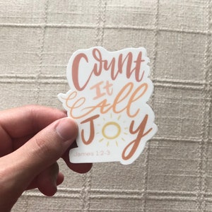 Count It All Joy, James 1:2-3 Sticker