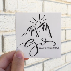 Sticker Go Tell It On The Mountain-christelijke hymne