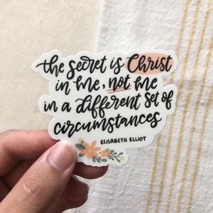 Elisabeth Elliot Quote Vinyl Sticker, Waterproof Decal