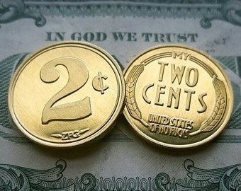 My 2 Cents - 2 Cent Novelty Coin