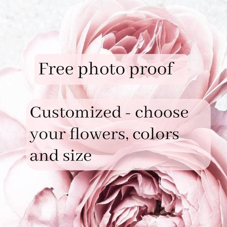 May include: Free photo proof. Customized - choose your flowers, colors and size. Image shows a close-up of pink roses.