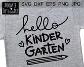 Hello kindergarten svg file First 1st day of school svg Back to school School Shirt Design Cut files Silhouette Cricut Kindergarten Shirt