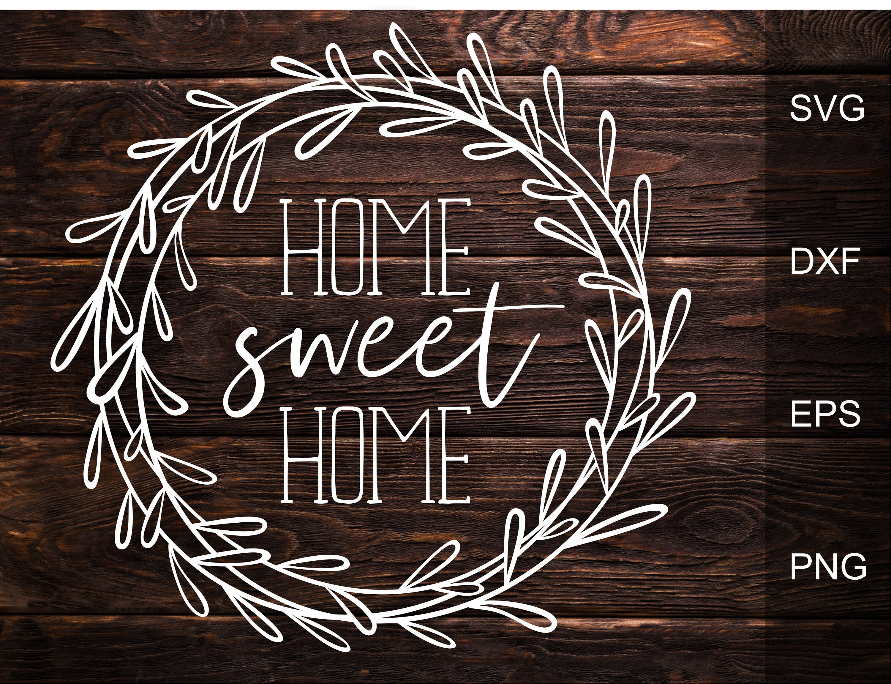 Home Sweet Home SVG Cut File Home Sweet Home Wreath Sign Etsy