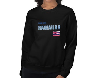 Proud to Be Hawaiian Unisex Sweatshirt for Men and Women with Flag and Polynesian Tattoo Design by Ori Active