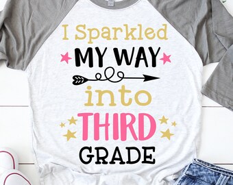 Girl 3rd Grade Svg, Back to School, I Sparkled My Way into Third Grade Svg, First Day of School Shirt Svg File for  & , Png