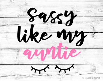 Sassy Auntie Svg Etsy