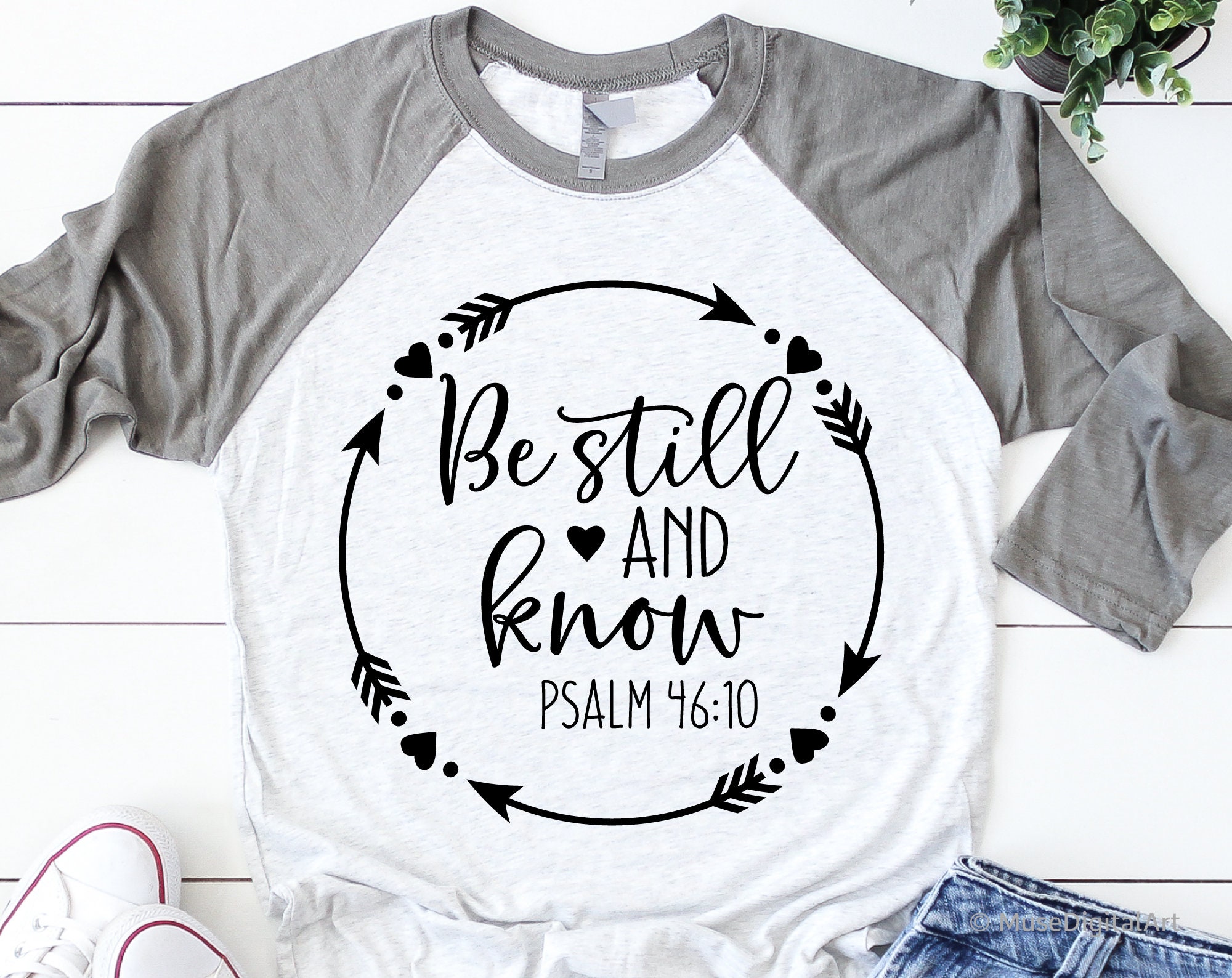 Be Still And Know Svg Be Still Png File Christian Svg For Shirts Psalm 46 10 Svg Faith Svg Scripture Svg Be Still Svg Bible Verse Svg