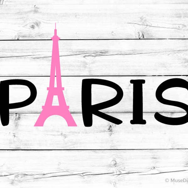 Paris Svg Eiffel Tower Svg Travel Svg Bonjour Svg French Png, Vinyl Cutter Files for Cutting Machines, Inspirational Svg