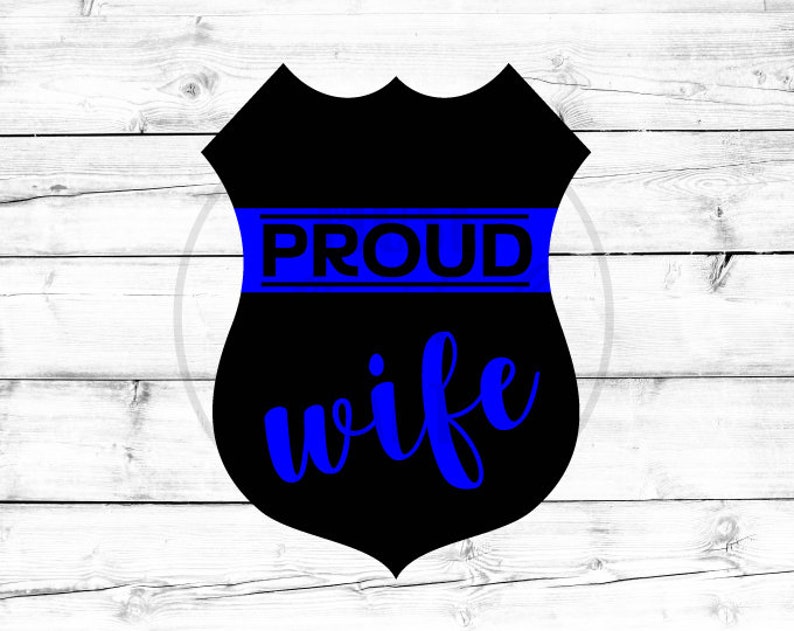 Free Free Proud Police Wife Svg 548 SVG PNG EPS DXF File