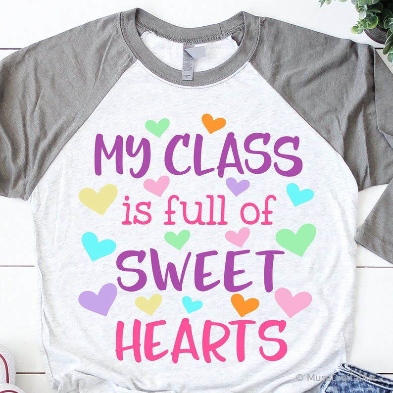 Teacher Valentines Shirt Svg My Class is Full of Sweeties | Etsy