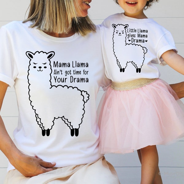 Mama Llama Svg, Ain’t Got Time for Your Drama Svg, Funny Mom Svg, Cute Svg, Mothers Day Shirt Svg Files for Cutting Machines,  Png