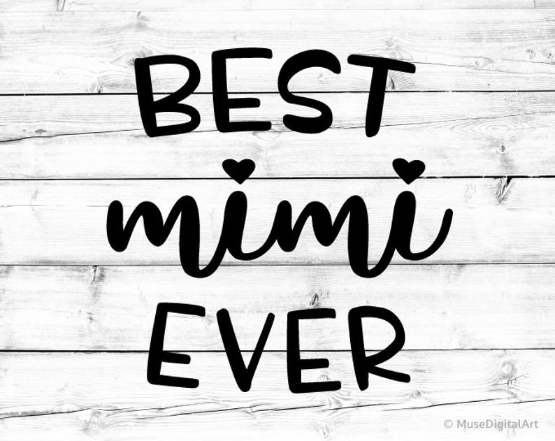 Download Best Mimi Svg Mothers Day Svg Mothers Day Shirt Mothers ...