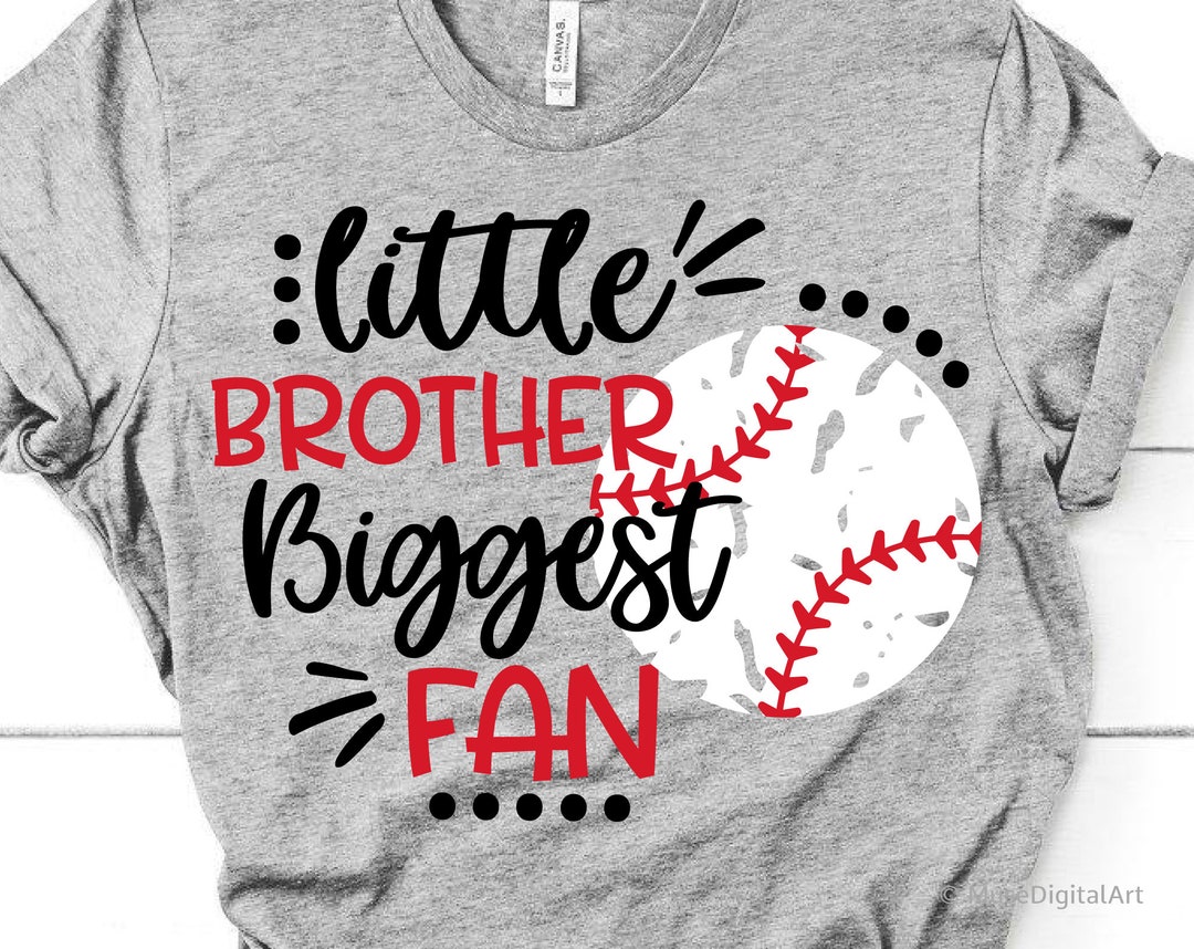 Baseball Brother Svg, Baseball Svg, Little Brother Biggest Fan, Boy ...