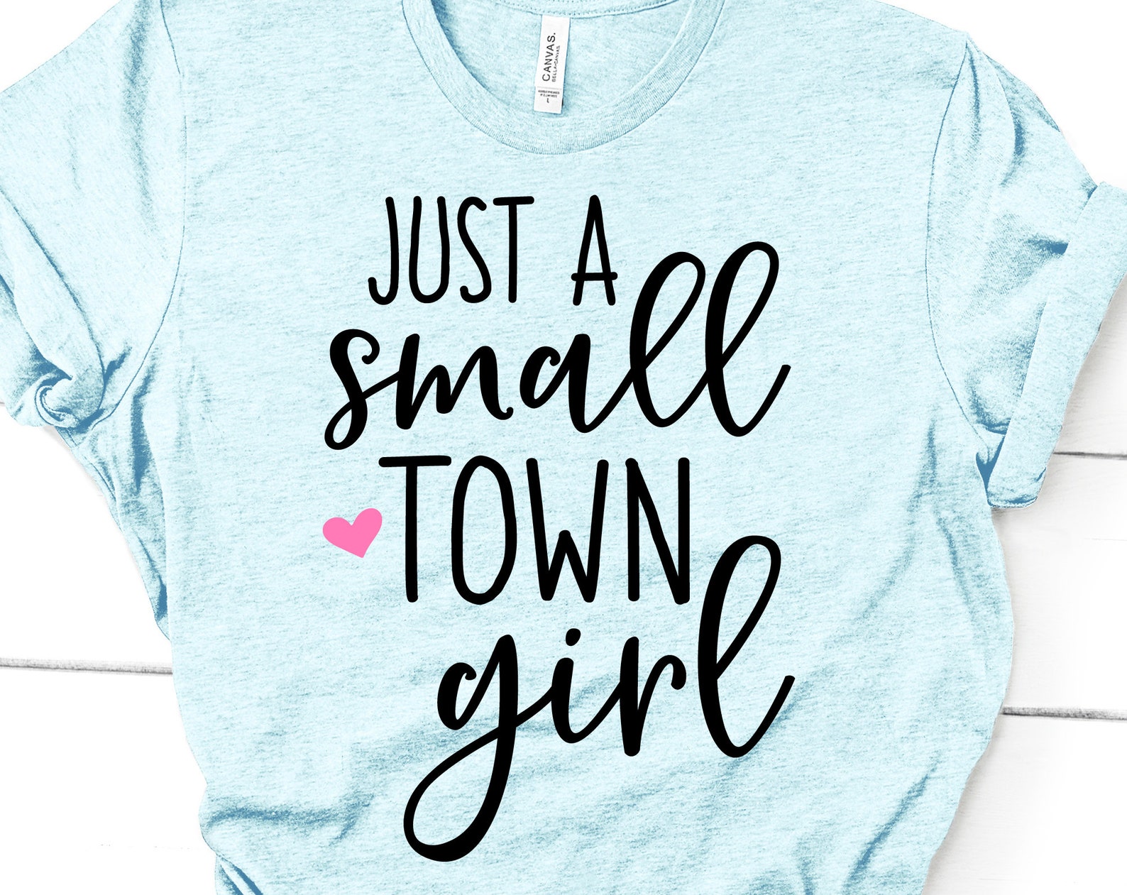 Just a Small Town Girl Svg Funny Svg Texas Girl Svg Mom | Etsy
