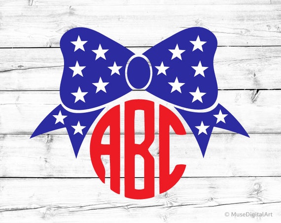 4th of July Bow Monogram Svg 4th of July Svg Fourth of ...