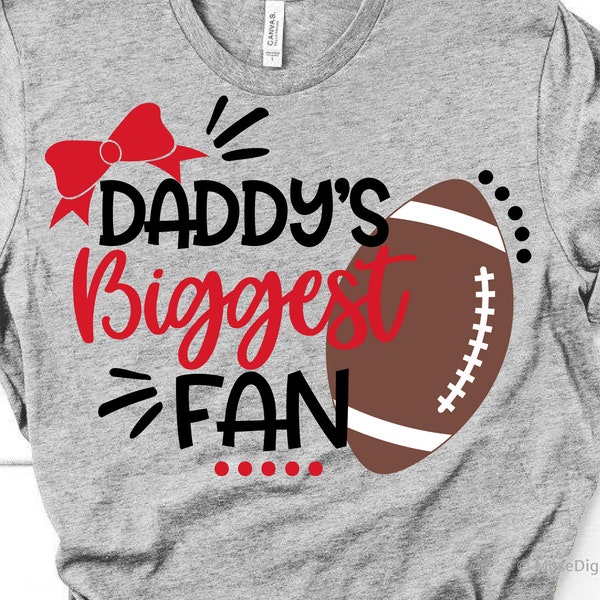 Daddy's Biggest Fan Svg, Football Biggest Fan Svg, Toddler Svg, Baby Girl Football Shirt Svg, Cheer Svg Files for Cutting Machines,  Png