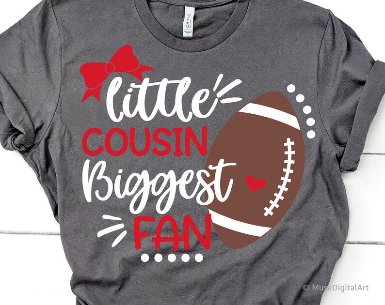 Download Little Cousin Biggest Fan Svg Football Sister Svg Football ...