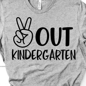 Download Kindergarten Svg Last Day Of School Svg Peace Out Etsy