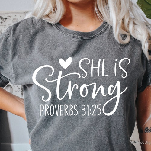 She is Strong Svg Bible Quotes Svg Scripture Svg Christian - Etsy