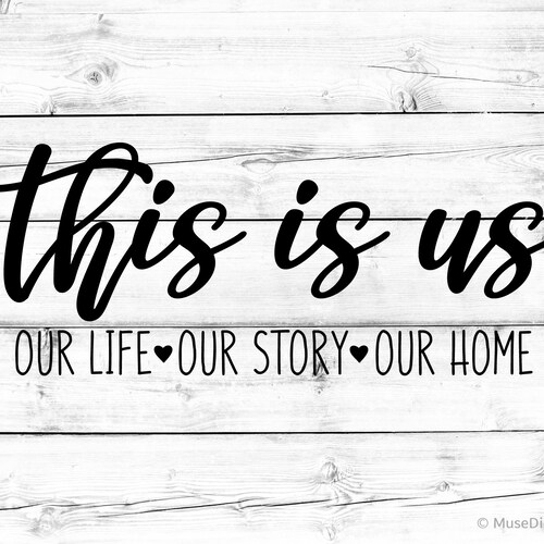 This is Us SVG Family SVG Home Decor Svg Png Eps Dxf Etsy