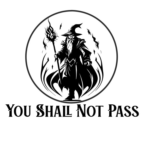 Lord of the Rings SVG/ You Shall Not Pass SVG Bumper Sticker/ Tolkien quote/ Lord of the Rings sticker/ Lord of the Rings Decal/ Gandalf SVG