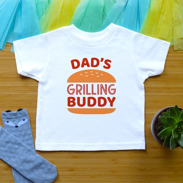 Dad Grilling Buddy Bodysuit or Shirt, BBQ Baby Shower Gift, Father Newborn Baby Clothes, Funny Toddler Shirt, Cookout Kid Tees