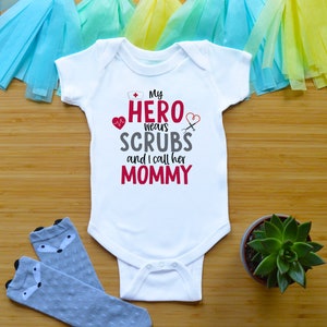 My Hero Is Mommy Baby Bodysuit, Mom Nurse Baby Clothes, Nurse Toddler Shirt, Medical Professional Newborn Outfit, Cute Baby Shower Gift