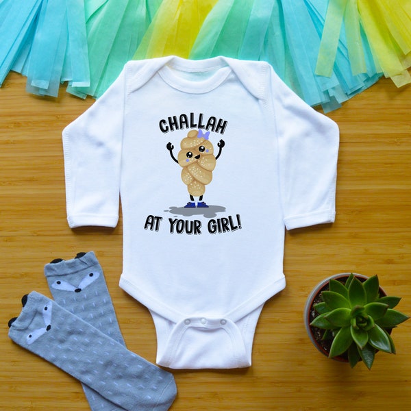 Challah Baby Outfit, Jewish Baby Shower Gift, Challah At Your Girl Toddler Shirt, Funny Hanukkah Newborn Baby Clothes