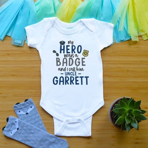My Hero Is Uncle Baby Outfit, Uncle Cop Baby Clothes, Police Officer Baby Shirt, Cute Baby Shower Gift, My Hero Wears A Badge Shirt