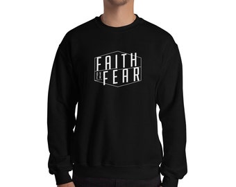 Faith over Fear Christian Sweatshirt | Christian Apparel | Inspirational Gift