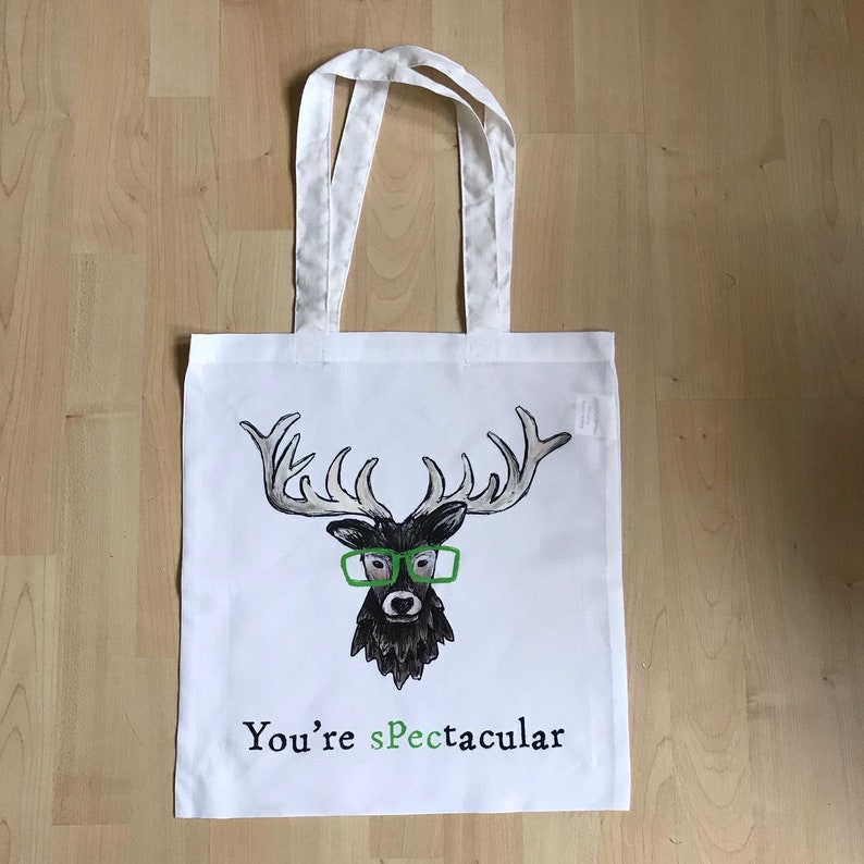 Youre spectacular STAG HEAD TOTE bag shop cute shopper shoulder Scottish support humour fun white Catherine Redgate image 1