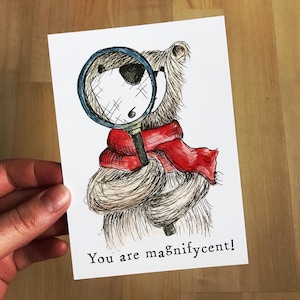 Carte postale d'ours YOU'RE MAGNIFYCENT - par Catherine Redgate - illustration d'amant de positivité message de publication positif impressionnant sherlock incroyable