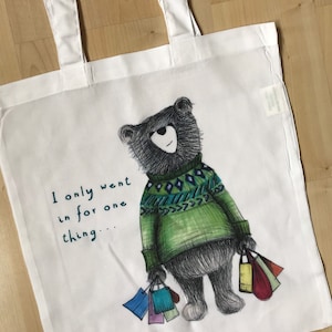 Lustig ‚Ich ging nur für eine Sache‘ SHOPPING BEAR weiße Tasche Shop niedliche Shopper Schulter Catherine Redgate Süchtige Mädchen Taschen nützliches Geschenk
