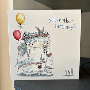 Illustration illustrée de carte d'ANNIVERSAIRE YETI-nother Carte de voeux vierge Catherine Redgate yeti yetis jeu de mots amusant neige personnage mignon mythique