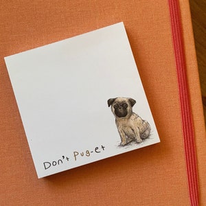 Small PUG pun Don’t Forget Pug-et Memo Pad notepad notes Catherine Redgate stationery organise block bujo organiser diary home office dog