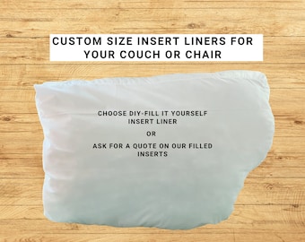 Replacement inserts liners for your couch or chair, custom size, Boxed, L-shape, T-shape, Slanted, and other non-standard shapes.