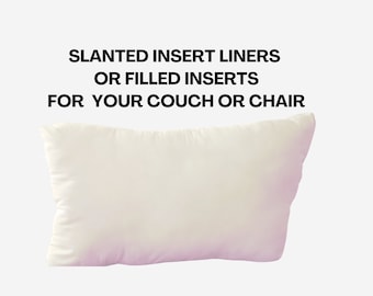 Custom size slanted shape couch cushion insert liners and replacement cushions
