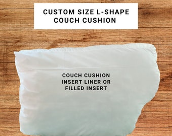 Replacement inserts for your couch, Custom Size Insert Liners and Filled Inserts Boxed, L-shape, T-shape, Slanted, and non-standard shapes