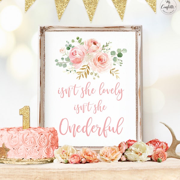 Isn't she Onederful Sign, Baby's First Birthday Sign, Printable Birthday Sign, 18x24 or 24x36, Pink Blush Floral, MCP821