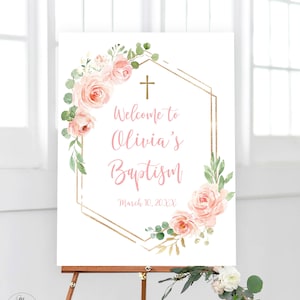 Editable Blush Pink Floral Baptism Welcome Sign, Printable Baptism Welcome Sign Template, Cross, Pink, Gold, Girl Baptism Sign, MCP830, CJB