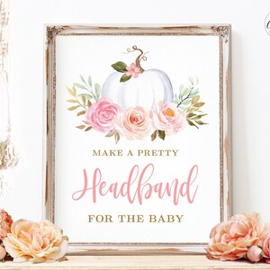 Make a Headband for Baby Sign, Make a Pretty Headband, Fall Pumpkin Printable Baby Shower Head Band Sign, Pink, Boho, Girl, MCP826