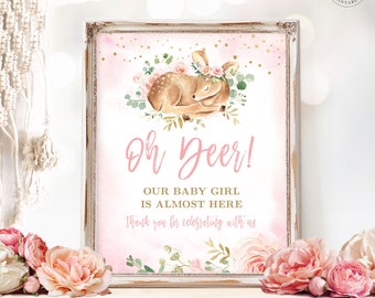 Oh Deer! Our Baby Girl is Almost Here Baby Shower Sign, Printable Thank You Sign, Girl Baby Shower, Baby Deer, Pink, Blush, MCP838