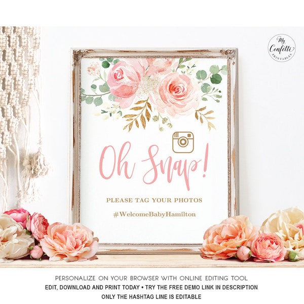 Oh Snap Hashtag Sign, Printable Baby Shower or Birthday Sign, Blush Pink Floral, Girl, 8x10, MCP820, MCP821, MCP822, MCP823, MCP824, CJB