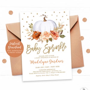 May include: A white pumpkin with orange and peach flowers and greenery. The text "Baby Sprinkle" is written in gold script. The text "Please join us for a baby sprinkle in honor of Madelyne Gardner" is written in gold. The date and time of the event are listed as "10:30 AM | SAT | NOV 9TH". The location is listed as "Gardner Residence 8993 Peach Tree Road | Sonoma, CA". The RSVP information is listed as "Kindly RSVP by October 15th to Megan at 900.888.0000". The registry information is listed as "Registry: Hello Baby & Baby Shoppe".