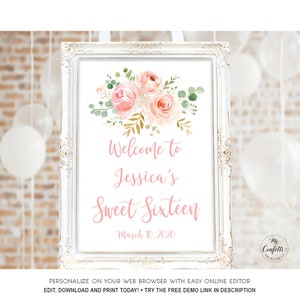 Blush Pink Floral Sweet 16 Birthday Party Welcome Sign, Printable Sweet Sixteen Birthday Sign Template, Editable Name and Date, MCP822, CJB