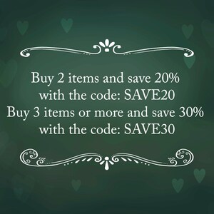 May include: A green chalkboard with white text announcing a sale. Buy 2 items and save 20% with the code SAVE20. Buy 3 items or more and save 30% with the code SAVE30.